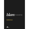 Islam The Natural Way By Abdul Wahid Hamid,9780948196256,