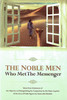 The Noble Men Who Met The Messenger,9781792394300,