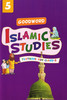Goodword Islamic Studies (Textbook) For Class 5 by Saniyasnain Khan,