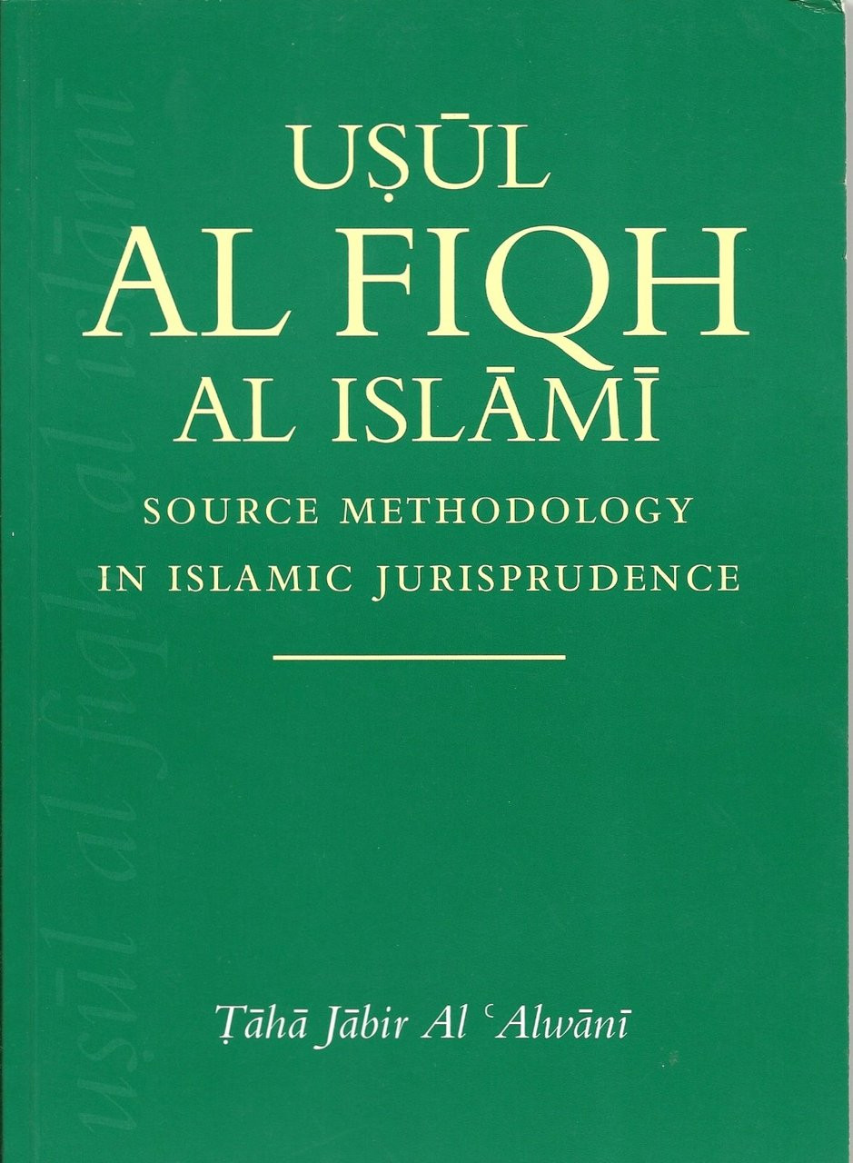 Usul Al Fiqh Al Islami Source Methodology Islamic