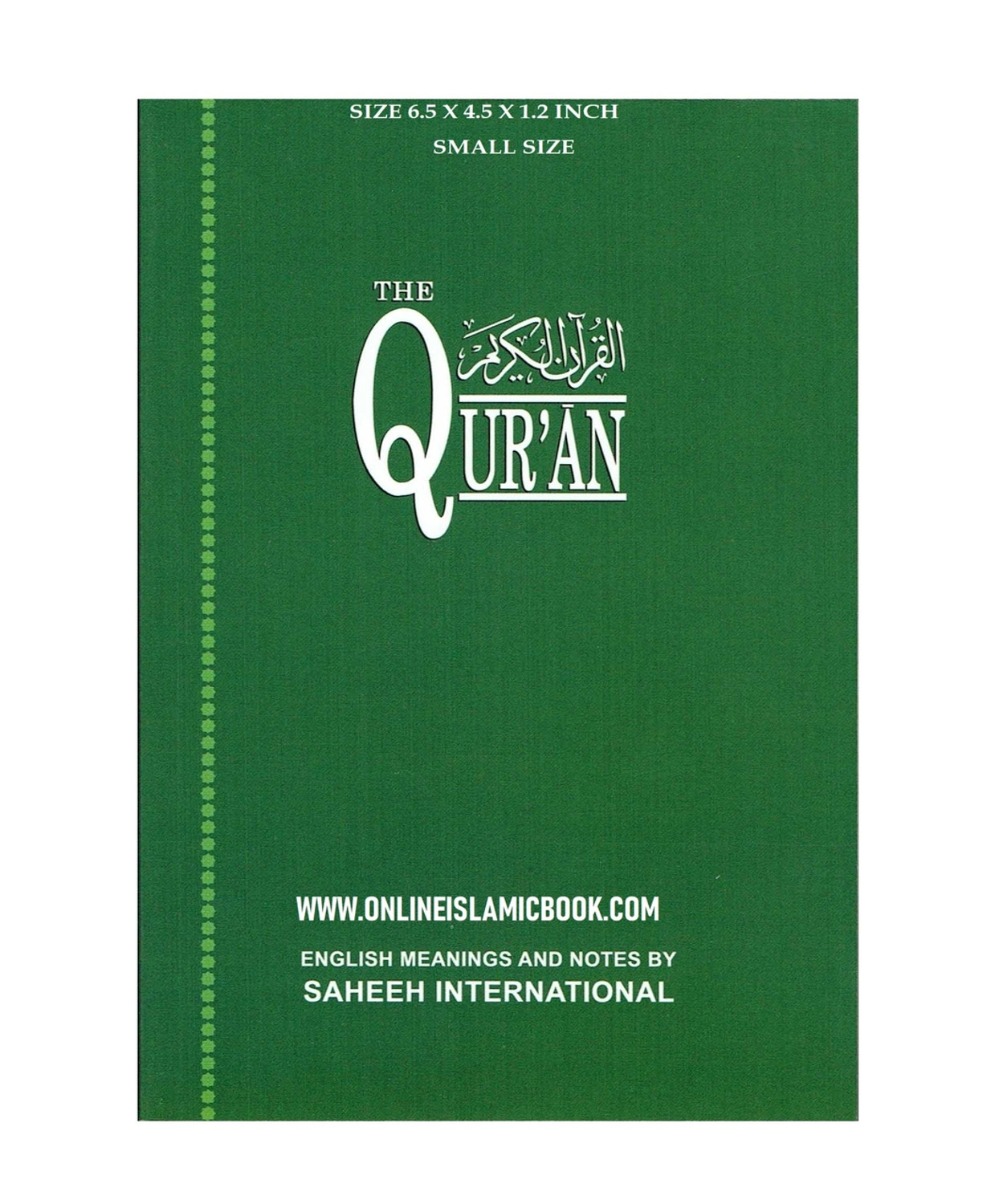 The Quran Arabic Text With Corresponding English Small Size