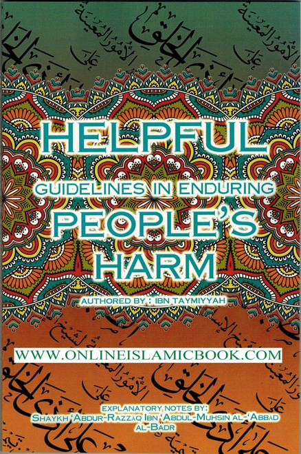 Helpful Guidelines In Enduring People's Harm By Ibn Taymiyyah,9781944248697,

