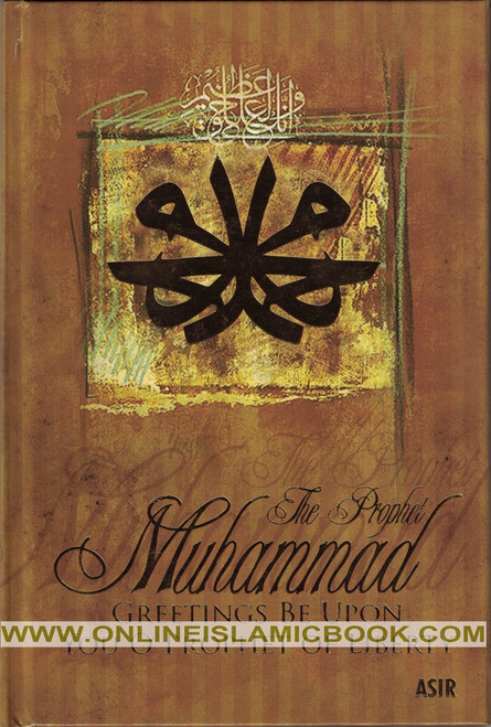 The Prophet Muhammad Greetings Be Upon You O Prophet of Liberty By Imam Nawawi,9788753589546,