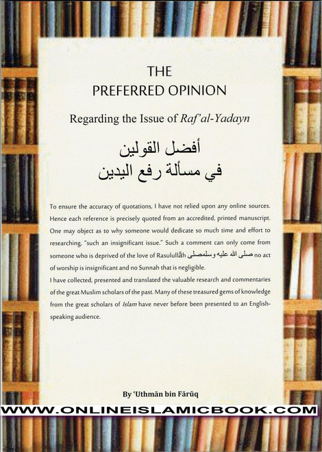 The Prefered Opinion Regarding the Issue of Raf Al-Yadayn By Uthman Bin faruq,