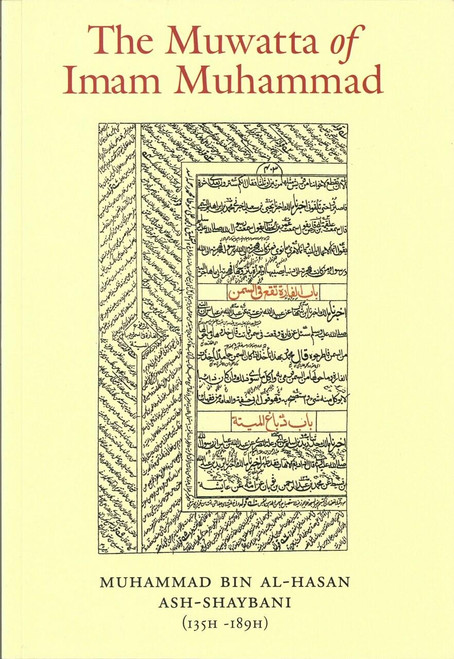 The Muwatta of Imam Muhammad al-Shaybani By Muhammad Bin al-Hasan Ash-Shaybani,9780954738006,