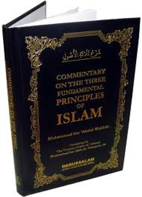 Commentary on the Three Fundamental Principles of Islam By Muhammad bin Salih Al-Uthaimeen,9786035000499,