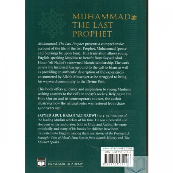 Muhammad The Last Prophet (A Model for all Time) By Sayyed Abul Hasan Ali Nadwi,9781872531106,