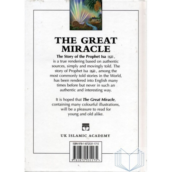 The Great Miracle The Story of The Prophet Isa By Iqbal Ahmad Azami,9781872531175,