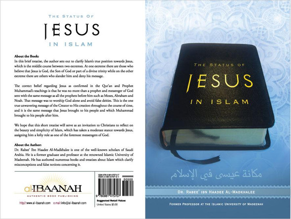 The Status Of Jesus In Islam By Dr. Rabee Ibn Haadee Al-Madkhalee,9780981475707,