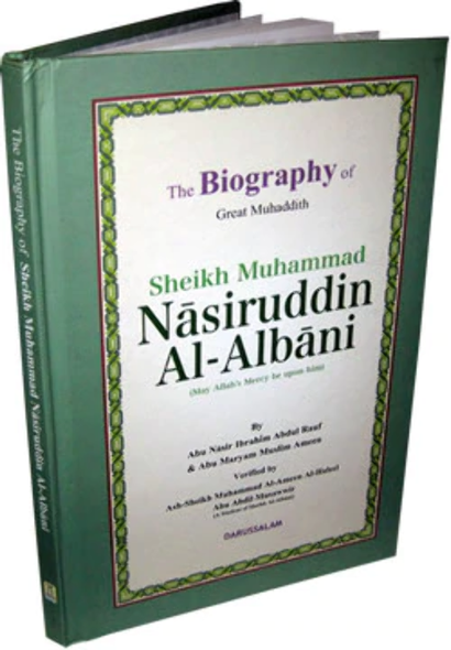 The Biography of Muhammad Nasiruddin Al-Albani By Abu Nasir Ibrahim Abdul Rauf,9789960984957,