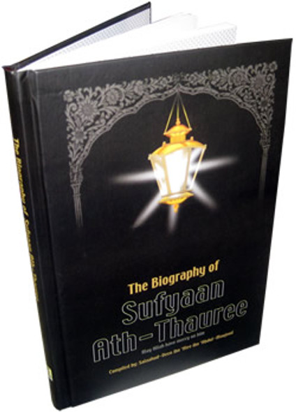 The Biography of Sufyaan Ath-Thauree By Salahuddin Ali Abdul Mawjood,9789960732619,