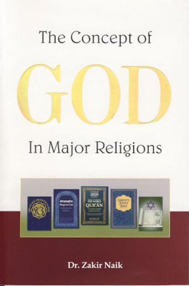 Concept of God in Major Religions By Zakir Naik,9789960988177,