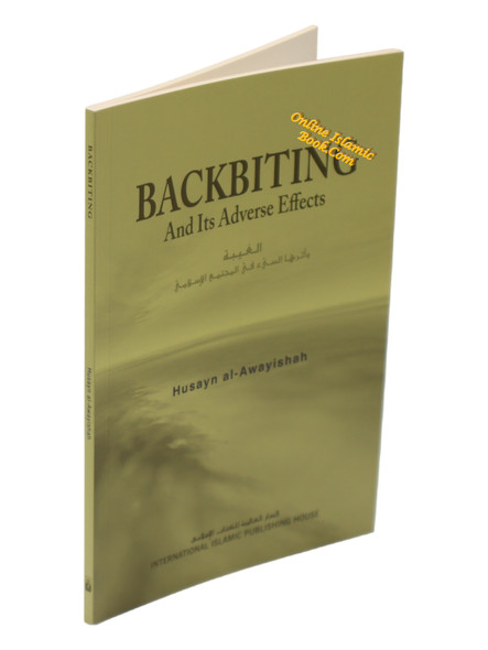 Backbiting and Its Adverse Effects By Husayn al Awayishah,9786035010306,