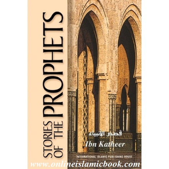 Stories of the Prophets By Ibn Katheer,9786035010924,