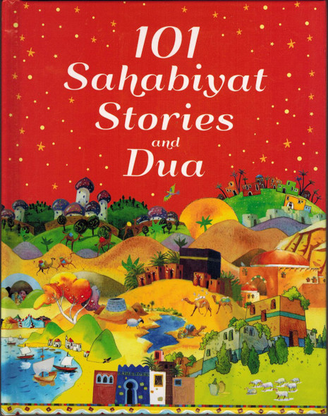 101 Sahabiyat Stories and Dua By Mohammad Khalid Perwez 9789351790501
