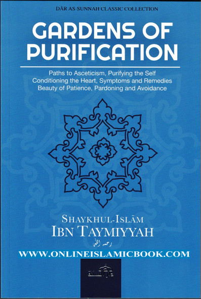 Gardens of Purification By Shaykhul-Islam Ibn Taymiyyah 9781904336495