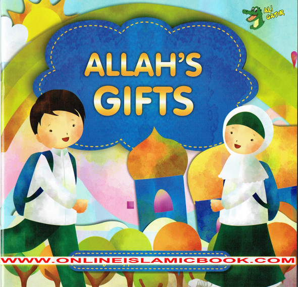 Allah's Gifts Building an Appreciation For The 5 Senses By Ali Gator 9781921772184