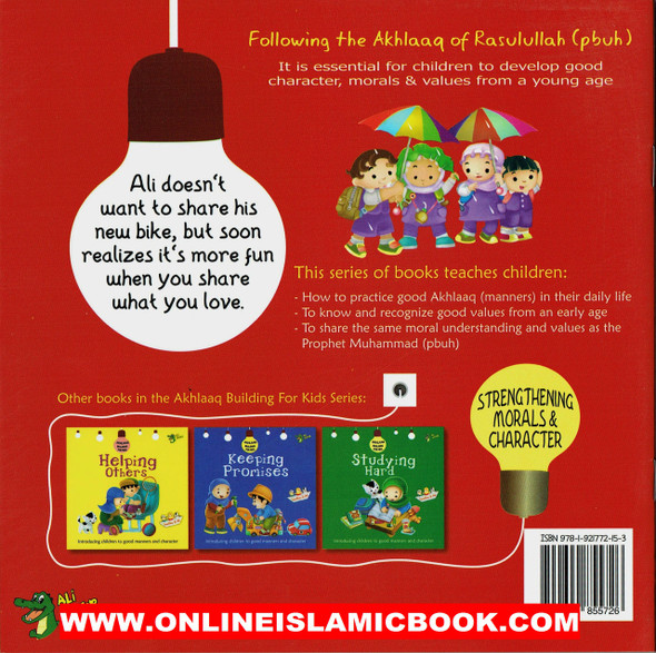 Sharing What you Love (Akhlaaq Building Series -Manners and Charters) By Ali Gator 9781921772153