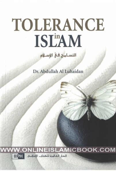 Tolerance In Islam By Abdullah Al Luhaidan