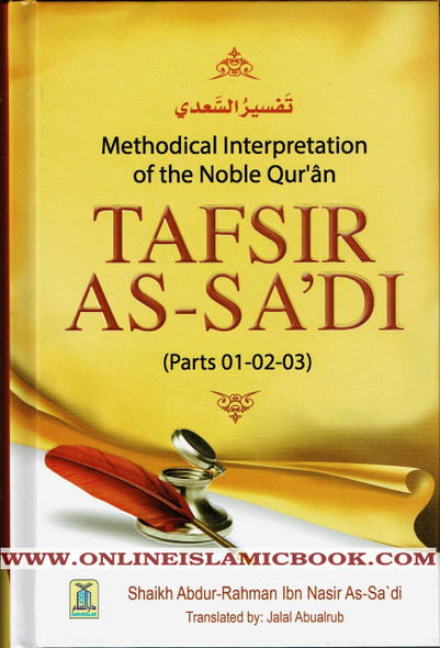 Tafsir As-Sa'di (Part 1-2-3) Methodical Interpretation of the Noble Quran By Shaikh Abdur-Rahman ibn Nasir As-Sa'di,9786035004015,