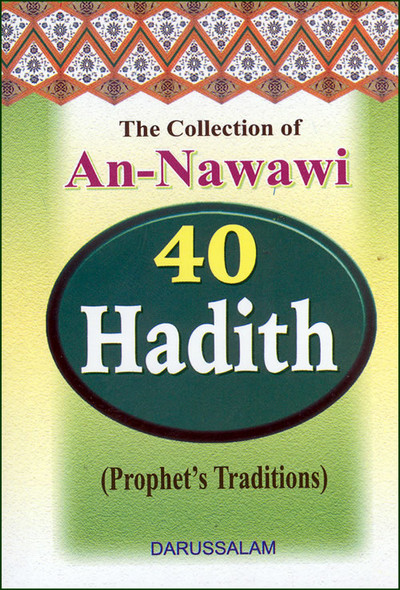 The collection of An-Nawawi 40 Hadith (Pocket Size) By Imam An- Nawawi