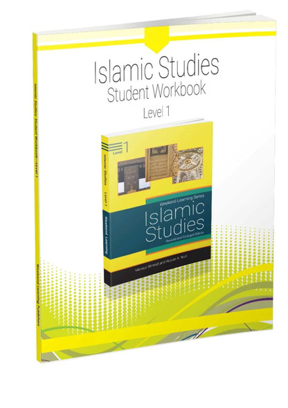 Islamic Studies Level 1 Workbook (Weekend Learning Series) By Husain A.Nauri and Mansur Ahmad,9781936569342,