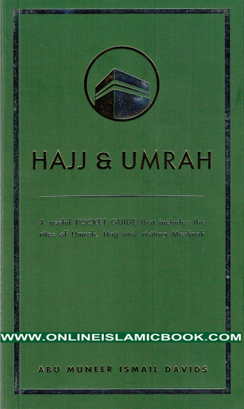 Hajj & Umrah (Booklet Size) By Abu Muneer Ismail Davids,,