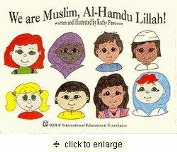 We are Muslim, Al-Hamdu Lillah! By Kathy Fannoun,