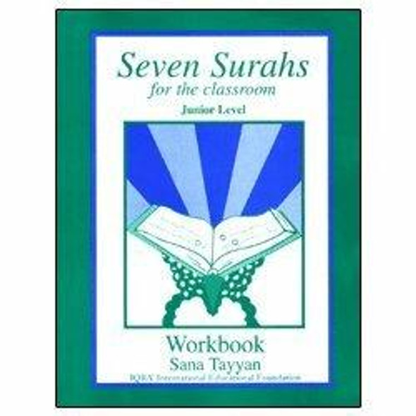 Seven Surahs for the Classroom Workbook By Abidullah Ghazi,