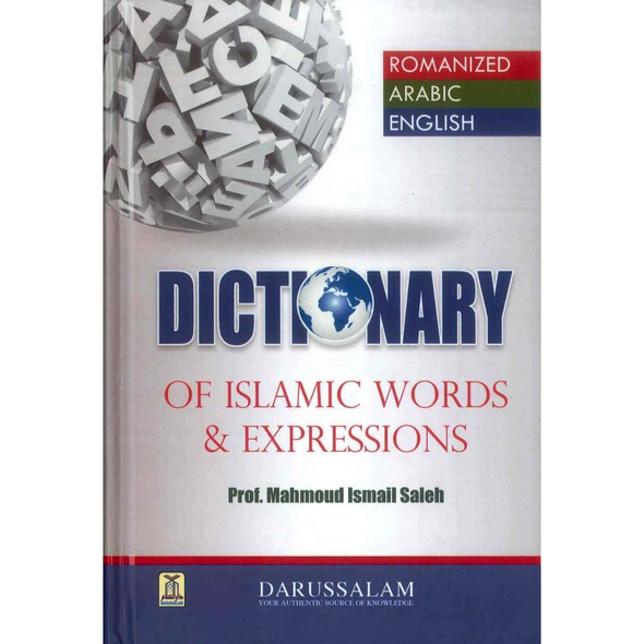 Dictionary of Islamic Words & Expressions By Prof. Mahmoud Ismail Saleh,9786035001175,