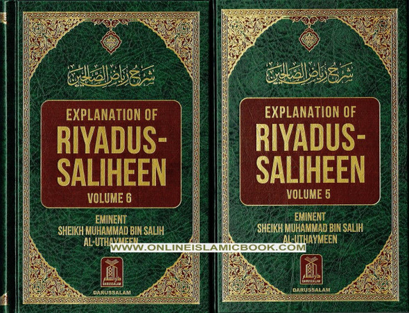 Explanation of Riyad-us-Saliheen Vol 5 & 6 By Sheikh Salih Al-Uthaymeen,