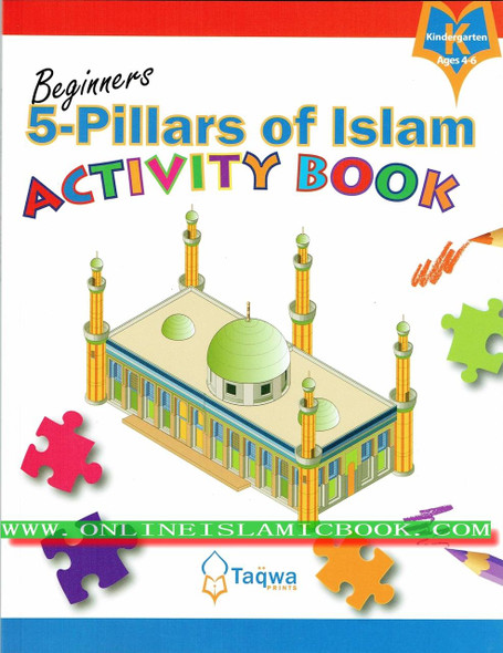 5-Pillars of Islam Activity Book (for Beginners) By Husain A. Nuri,