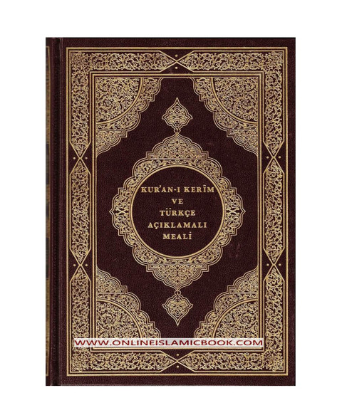 Kuran-i Kerim Ve Turkce Aciklamali,Quran in Turkish Language Arabic and Turkish Mushaf Madinah King Fahad Press,