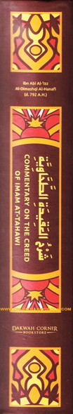 Commentary On The Creed Of Imam At-Tahawi By Ibn Abi Al-'Izz Al-Dimashqi Al-Hanafi,9789675699849,