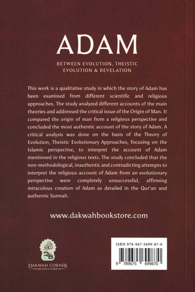 Adam: Between Evolution, Theistic Evolution & Revelation By Ibrahim Elshahat,