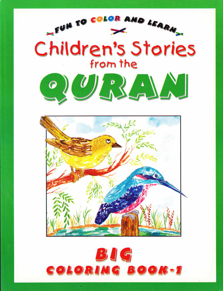 Fun To Color and Learn : Children's Stories from the Quran - Big Coloring Book 1 By Saniyasnain Khan,9788178980843,