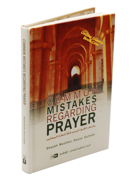 Common Mistakes Regarding Prayer By Mashhur Hasan Salman,9786035010542,