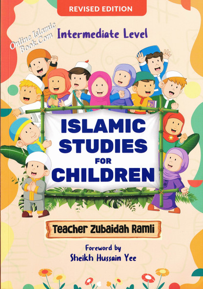 Islamic Studies for Children (Intermediate Level) By Zuraidah Ramli,9786297545042,