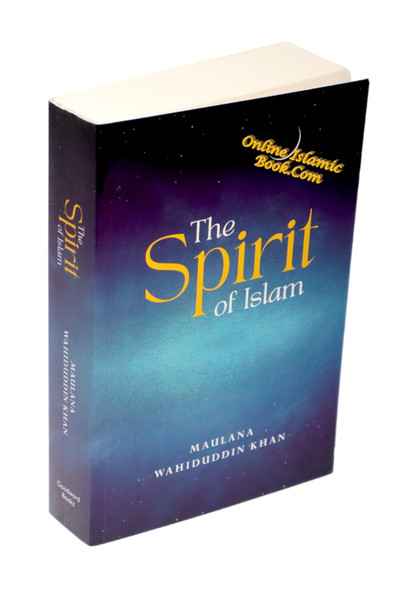 The Spirit Of Islam By Maulana Wahiduddin Khan,9789394886179,