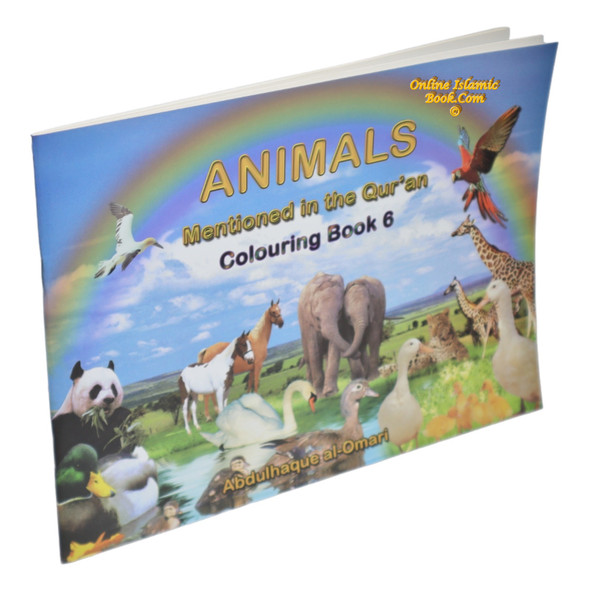 Animals Mentioned in the Qur'an : Colouring Book 6 ,Abdulhaque al-Omari 9781842000458