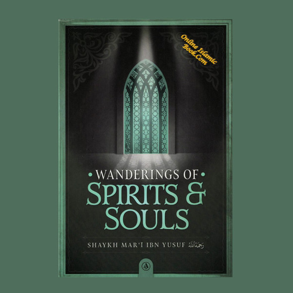 Wandering of Spirits and Souls by Shaykh Mart ibn Yusuf,9798350718331,