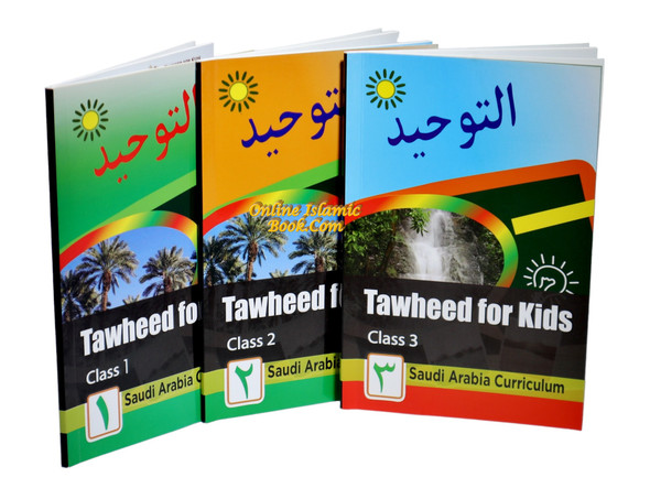 Tawheed for Kids Books 1,2,3 Saudi Arabia Curriculum,Compiled By Yaser Urfan Ahmed Mohammad,ISBN Book 1, 9786030337088,
