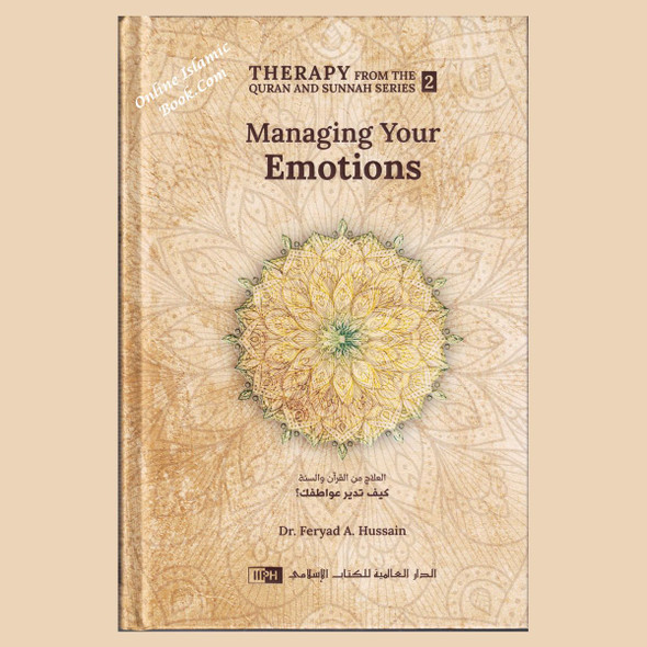 Managing Your Emotions (Therapy from Quran and Sunnah-2),9786035014472