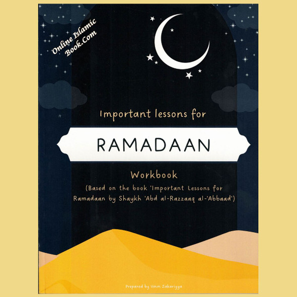 Important Lessons For Ramadan Workbook Hikmah Publishers.