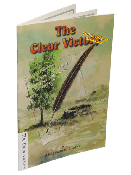 The Clear Victory By Abdassamad Clarke,9781897940778,