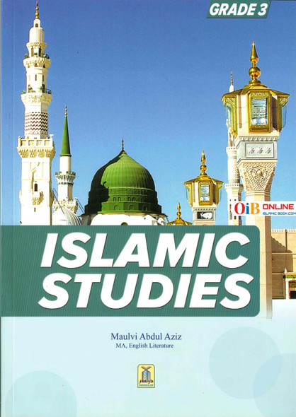 Islamic Studies Grade 3 By Maulvi Abdul Aziz Darussalam Publications,9786035003186,