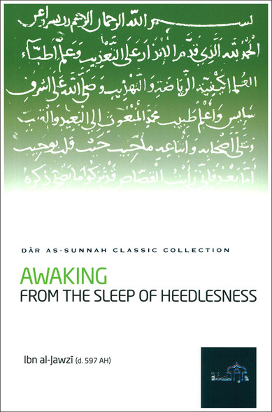 Awaking From the Sleep of the Heedlessness By Ibn al-Jawzi,9781904336365,