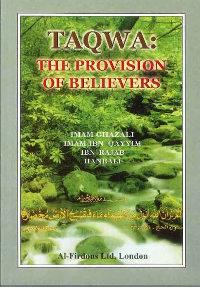 TAQWA The Provision of the Believers By Abu Maryam Majdi Fathi Al-Sayed,9781874263203,