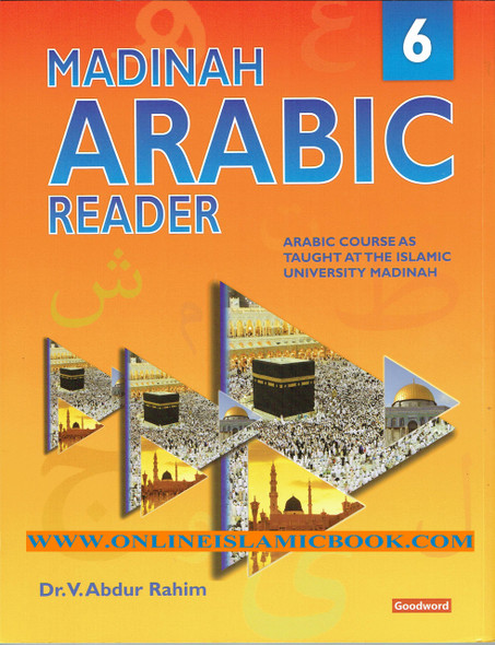 Madinah Arabic Reader Book 6 By Dr. V. Abdur Rahim,9788178988252,