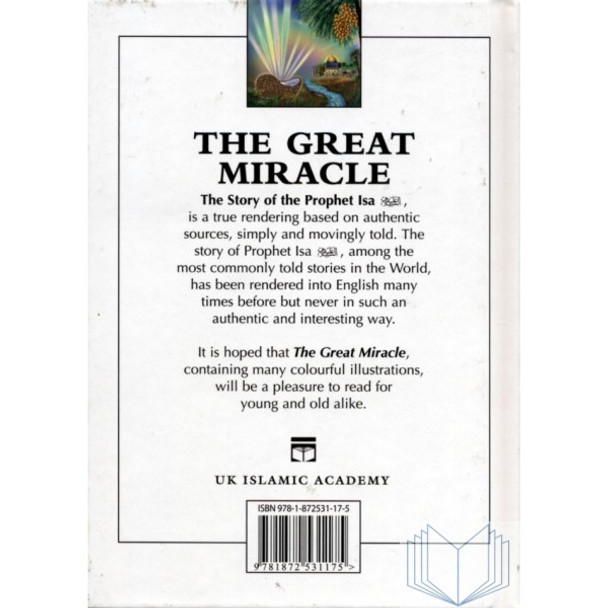 The Great Miracle The Story of The Prophet Isa By Iqbal Ahmad Azami,9781872531175,